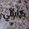 KEEN 964 - كاشي (feat. RUDE)