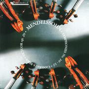 Mendelssohn: String Octet, Op. 20 - String Symphony No. 10 in B Minor - String Symphony No. 12 in G 