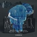 Bright Black EP