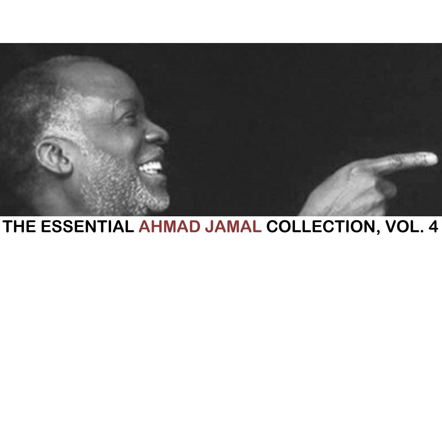 The Essential Ahmad Jamal Collection, Vol. 4