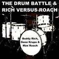 The Drum Battle & Rich Versus Roach (Remastered)