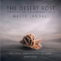 Malek Jandali: The Desert Rose