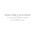 Songs from a Sketchbook