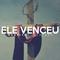 Ele Venceu专辑