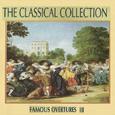 The Classical Collection, Famous Overtures III