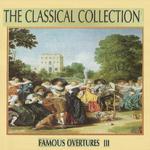 The Classical Collection, Famous Overtures III专辑