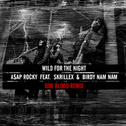  Wild for The Night (Dog Blood Remix)专辑