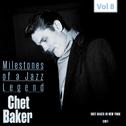 Milestones of a Jazz Legend - Chet Baker, Vol. 8专辑