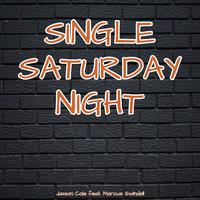 Single Saturday Night - Cole Swindell (Karaoke Version) 带和声伴奏