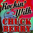 Rockin' With Chuck Berry