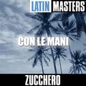 Latin Masters: Con Le Mani专辑