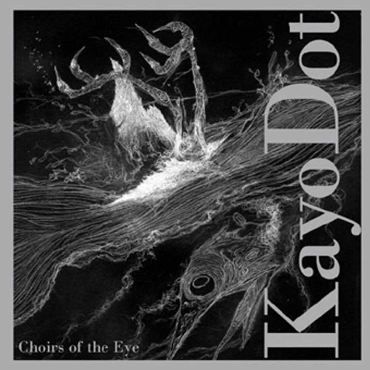 Choirs Of The Eye