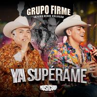 Grupo Firme - Ya Superame (BB Instrumental) 无和声伴奏