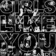 Girls Like You(remix)