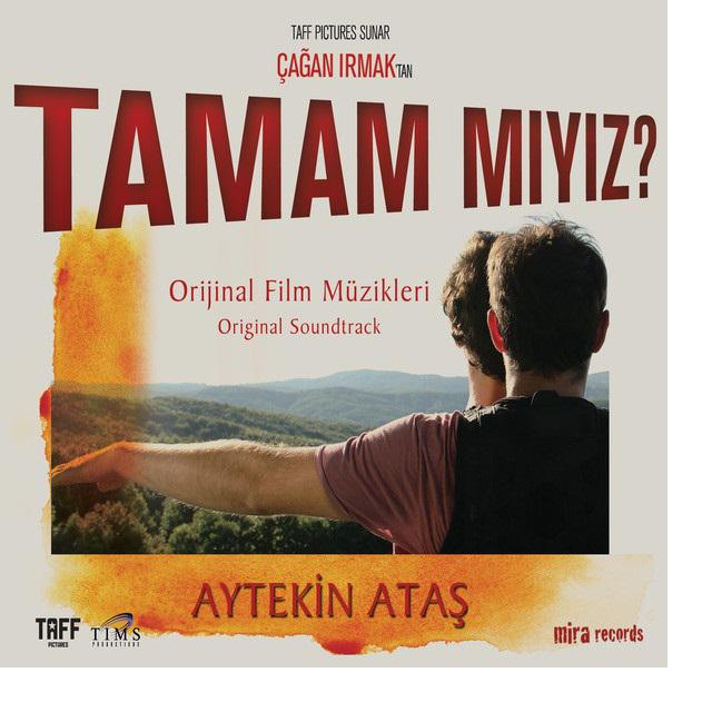 Tamam Mıyız? (Orijinal Film Müzikleri)专辑