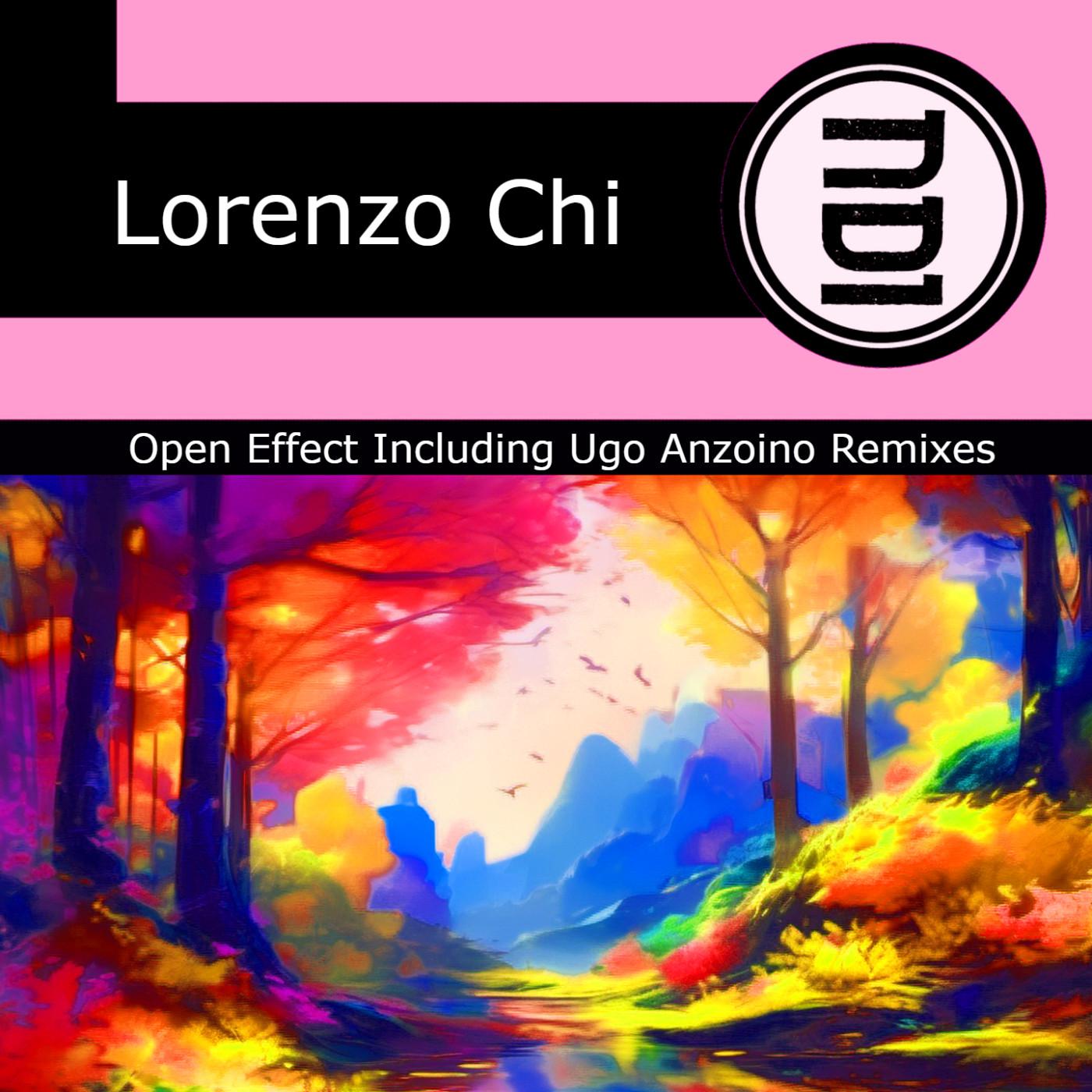 Lorenzo Chi - Open Effect (Original Mix)