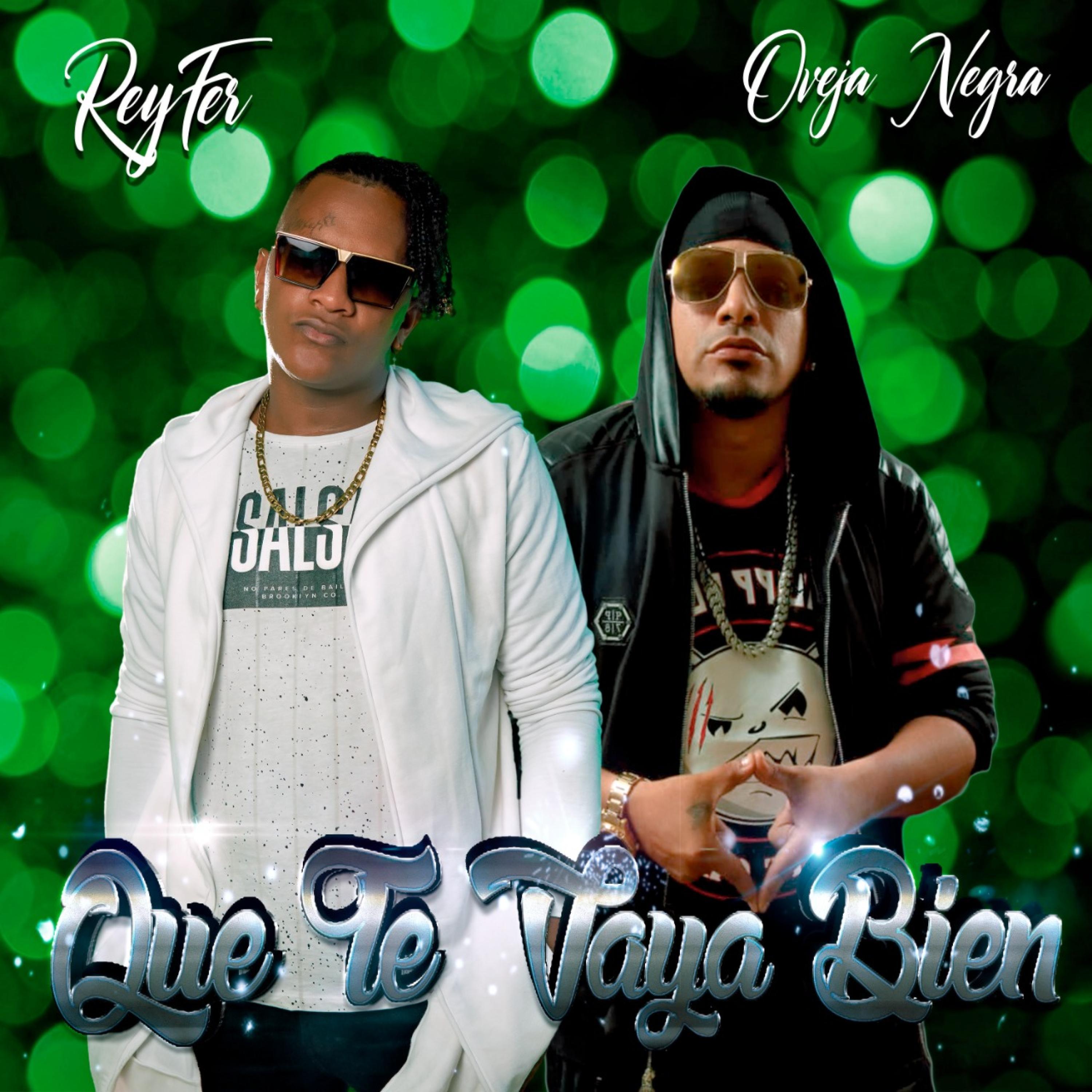QUE TE VAYA BIEN (feat. OVEJA NEGRA)