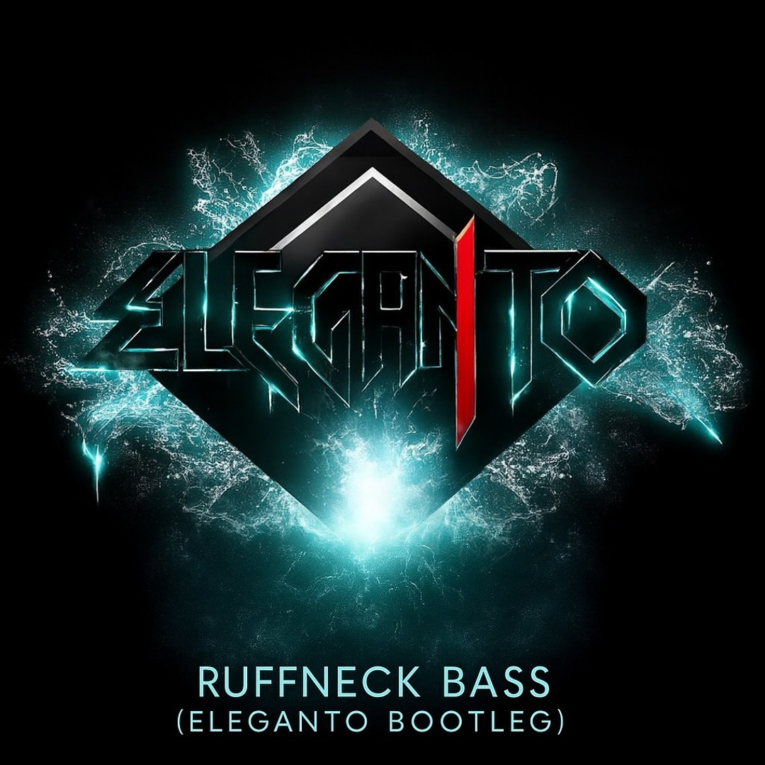 Ruffneck (Flex) (Eleganto Bootleg)