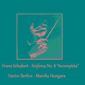 Franz Schubert - Hector Berlioz