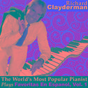 The World's Most Popular Pianist Plays Favoritas En Espanol, Vol. 1专辑