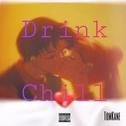 Drink Chill专辑