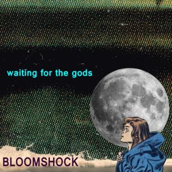 Waiting for the Gods