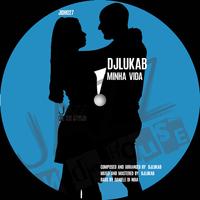 DJLukab - Minha Vida (Jazz Mix)
