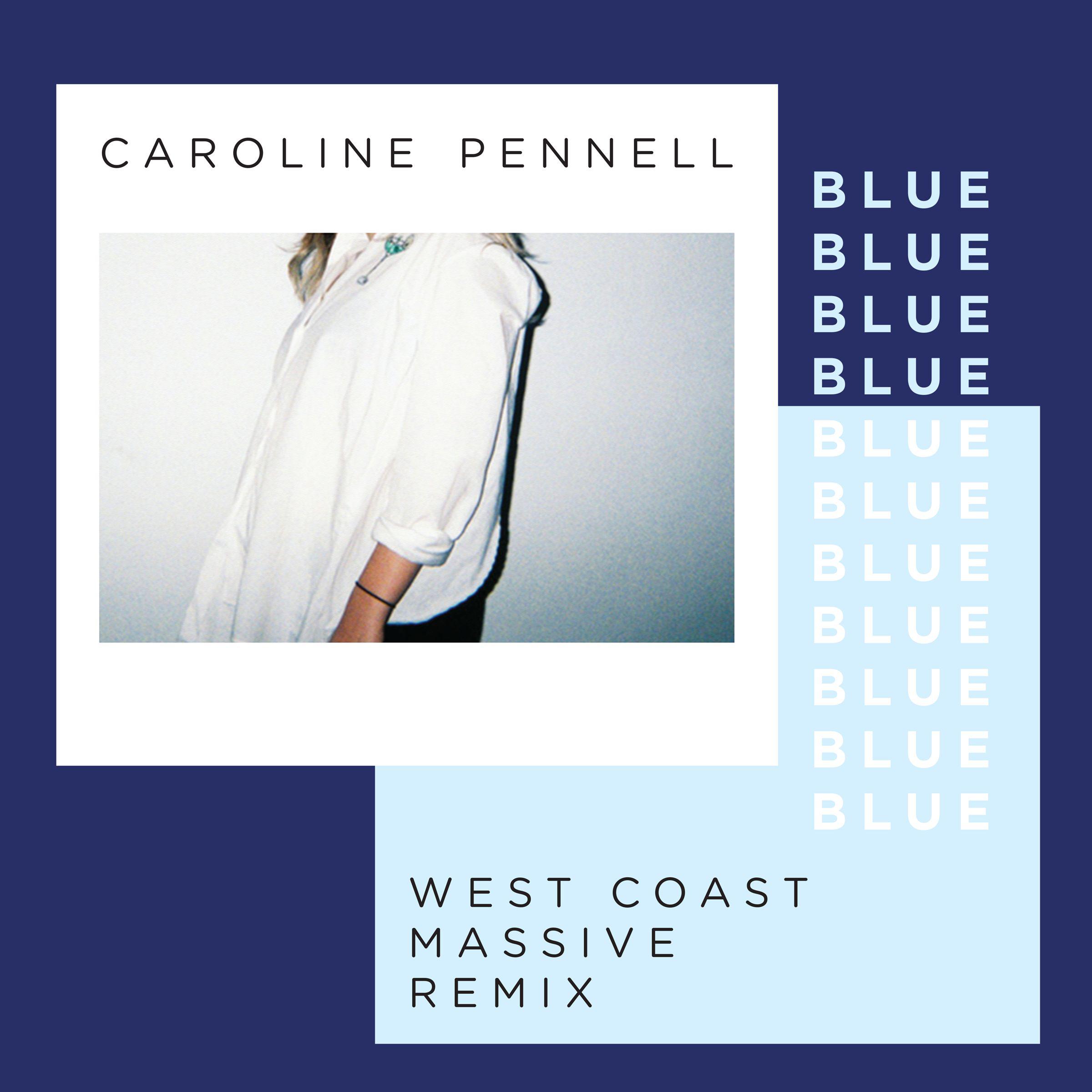 Blue (West Coast Massive Remix)专辑