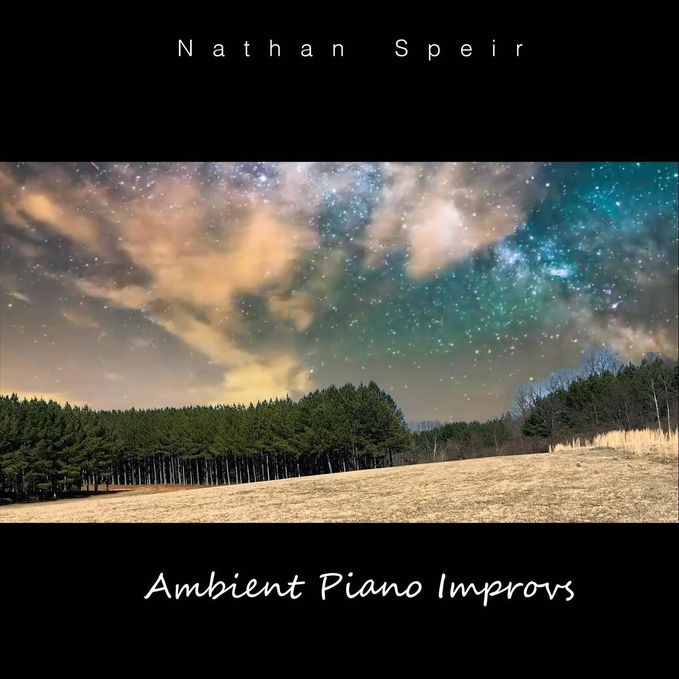 Ambient Piano Improvs