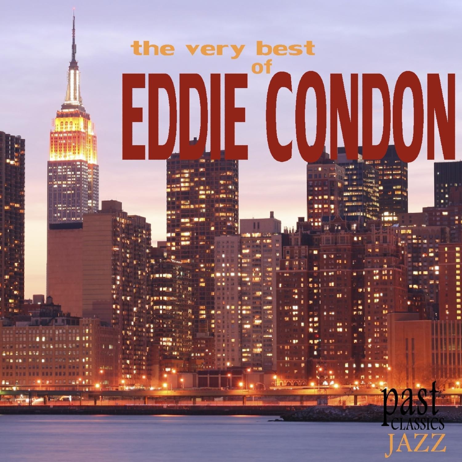 The Very Best Of Eddie Condon