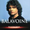 Master série : Daniel Balavoine, vol. 1