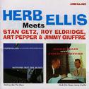 Herb Ellis Meets Stan Getz, Roy Eldridge, Art Pepper, Jimmy Giuffre专辑