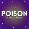 Chloe Breez - Poison