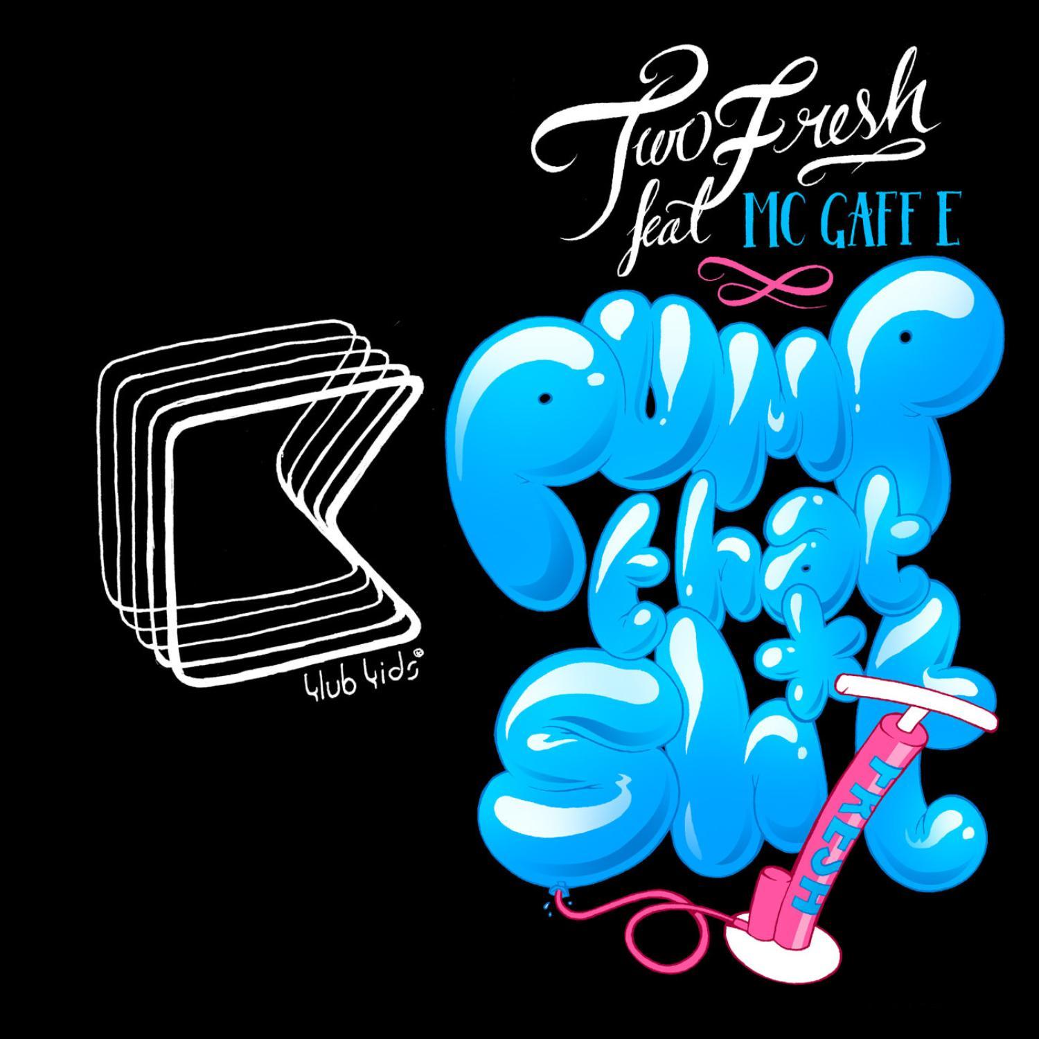 Pump That ****! - EP