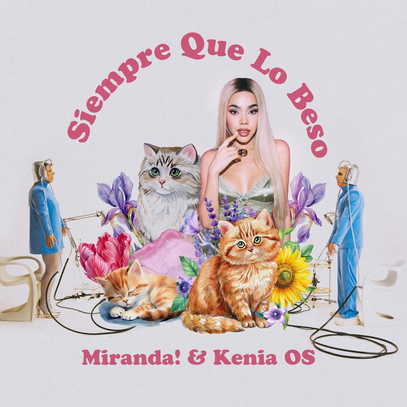 Miranda! - Siempre Que Lo Beso