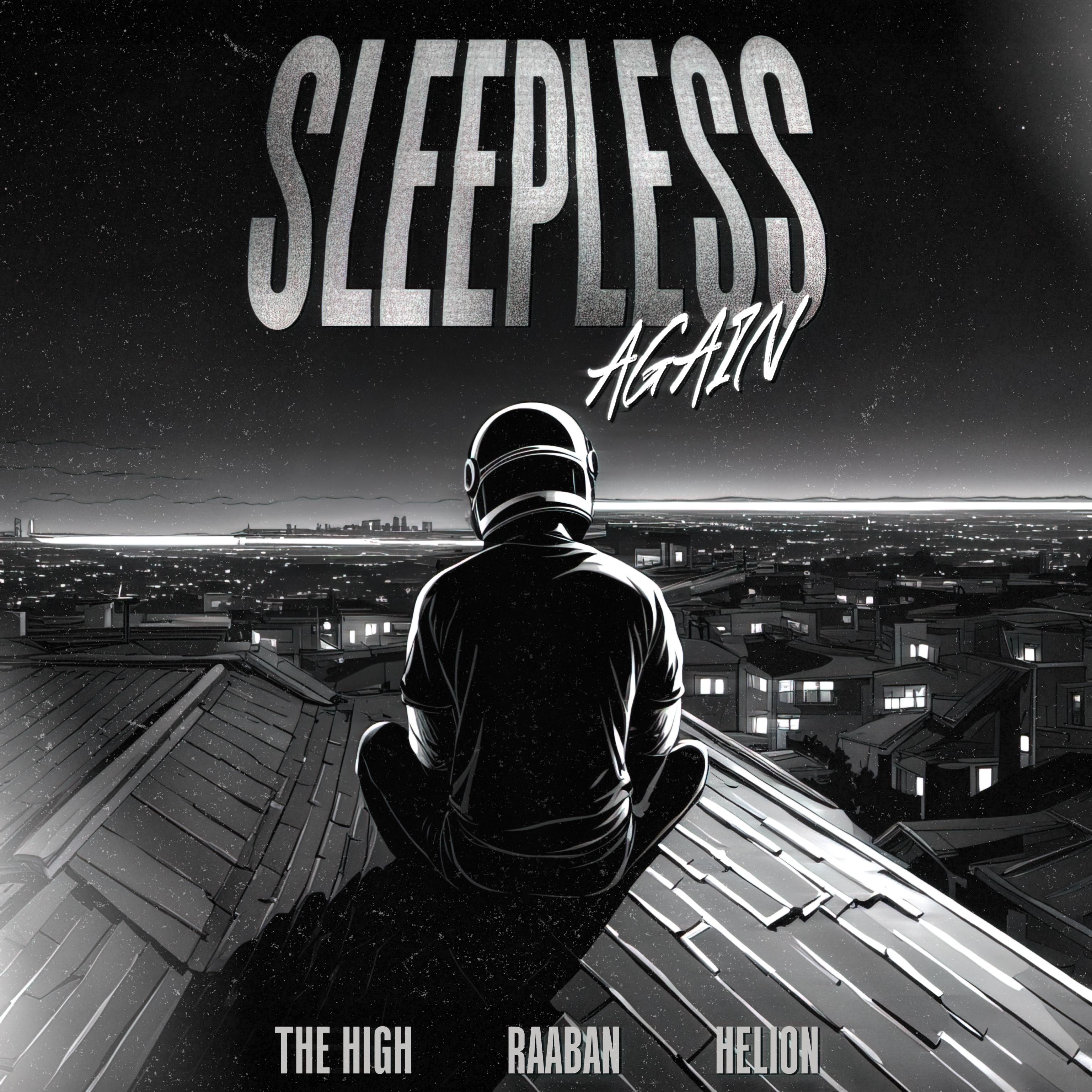 The High - Sleepless Again