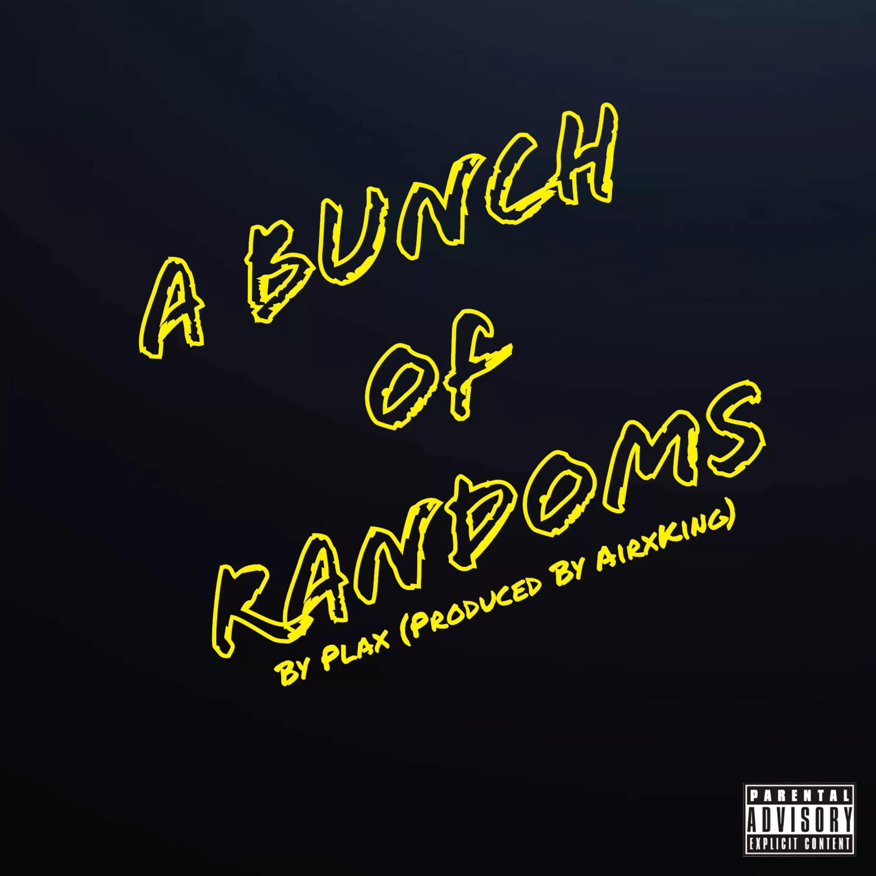 A Bunch of Randoms