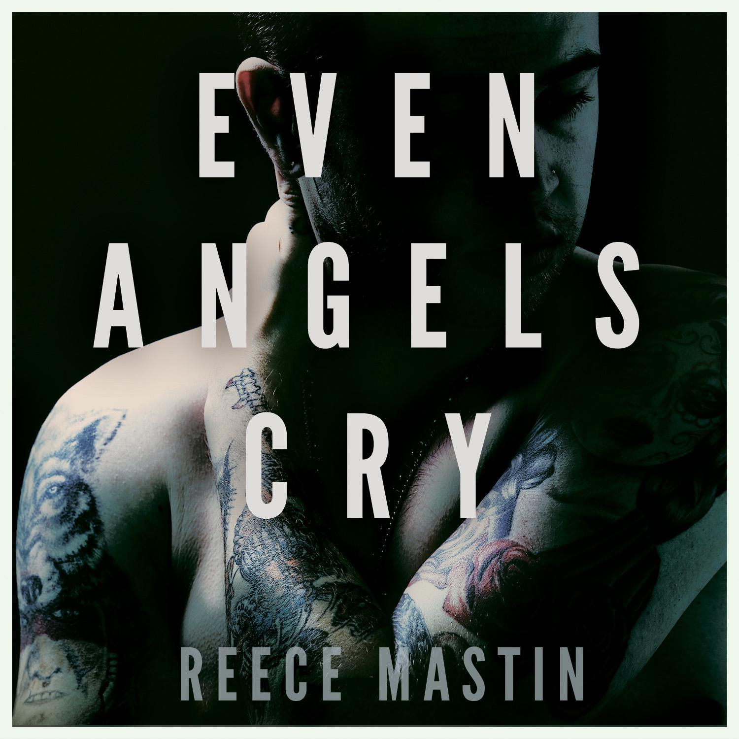 Even Angels Cry