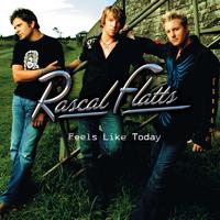 Feels Like Today - Rascal Flatts (SC karaoke) 带和声伴奏