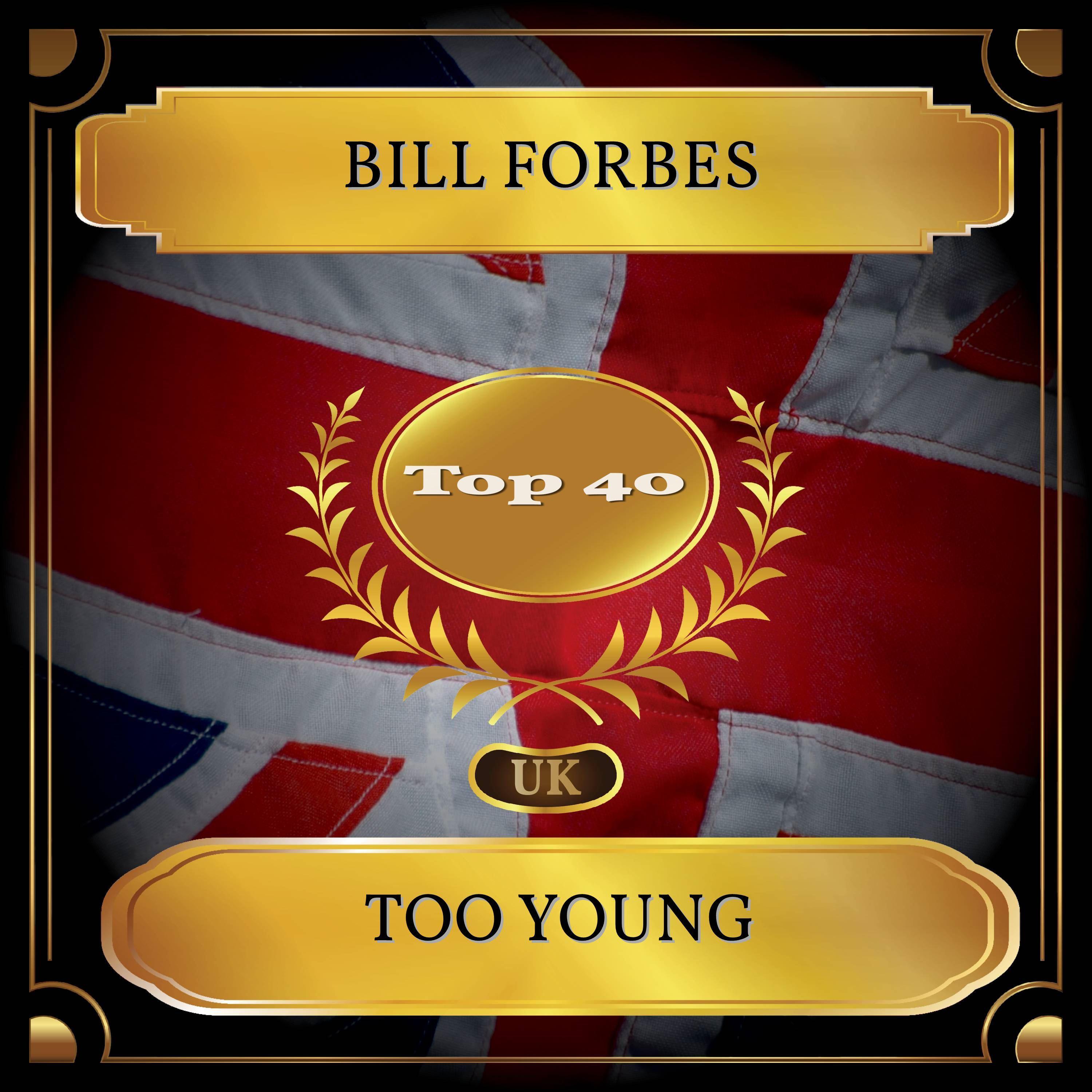 Too Young (UK Chart Top 40 - No. 29)