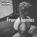 French homiez专辑