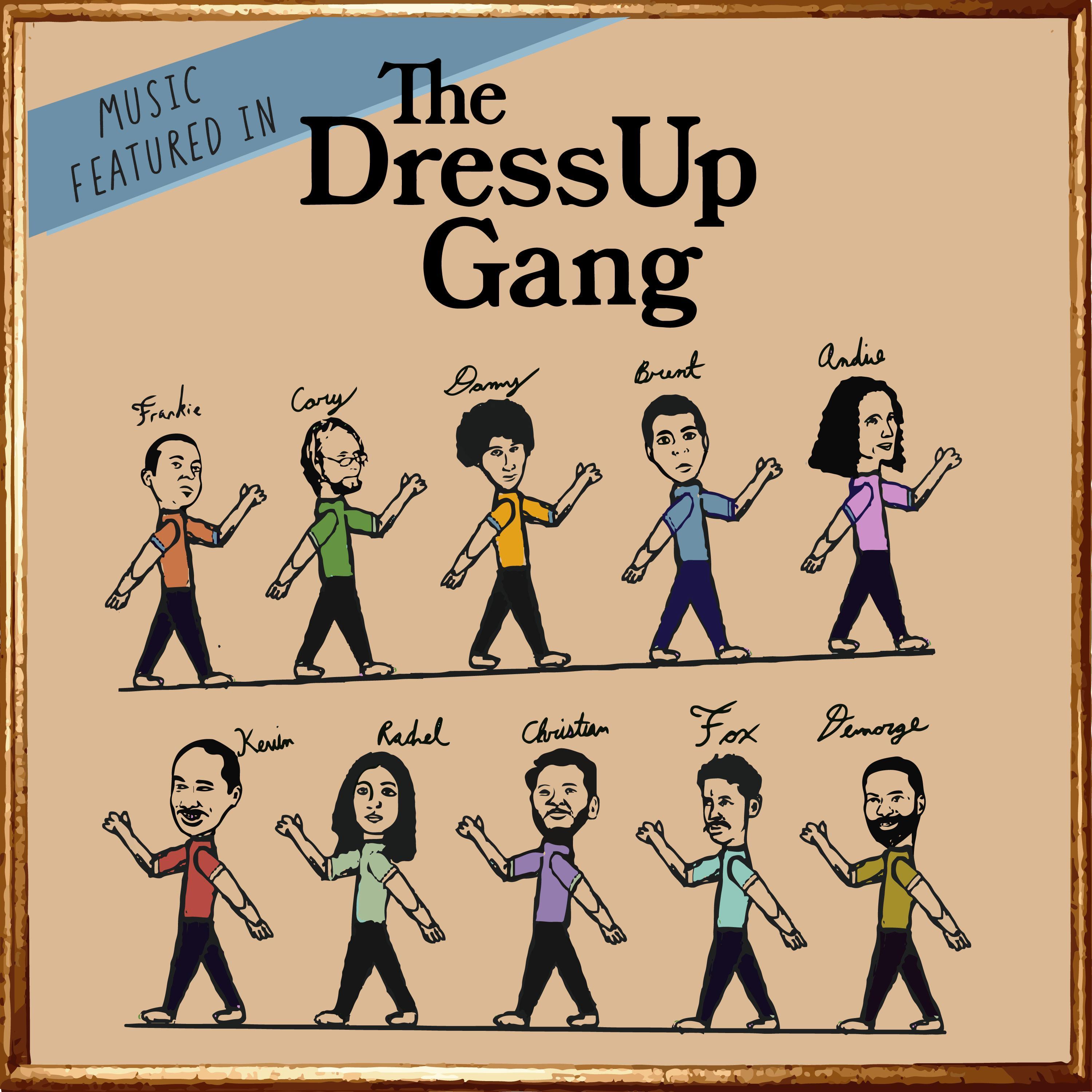 Music Featured in "The Dress Up Gang"