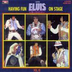 Having Fun with Elvis on Stage, Vol. III专辑