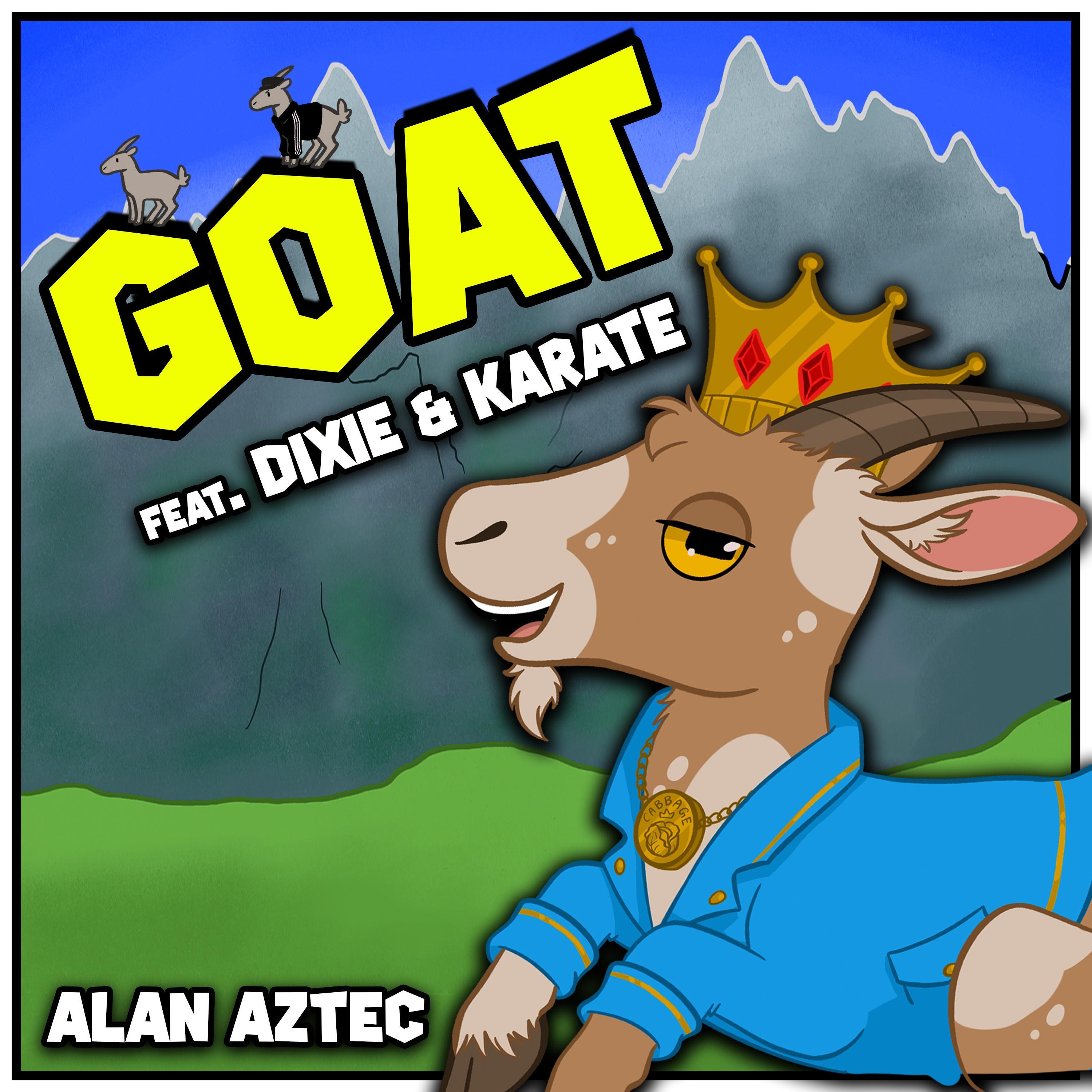 GOAT (feat. Dixie & Karate)