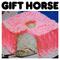 Gift Horse专辑