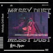 Messy Dust