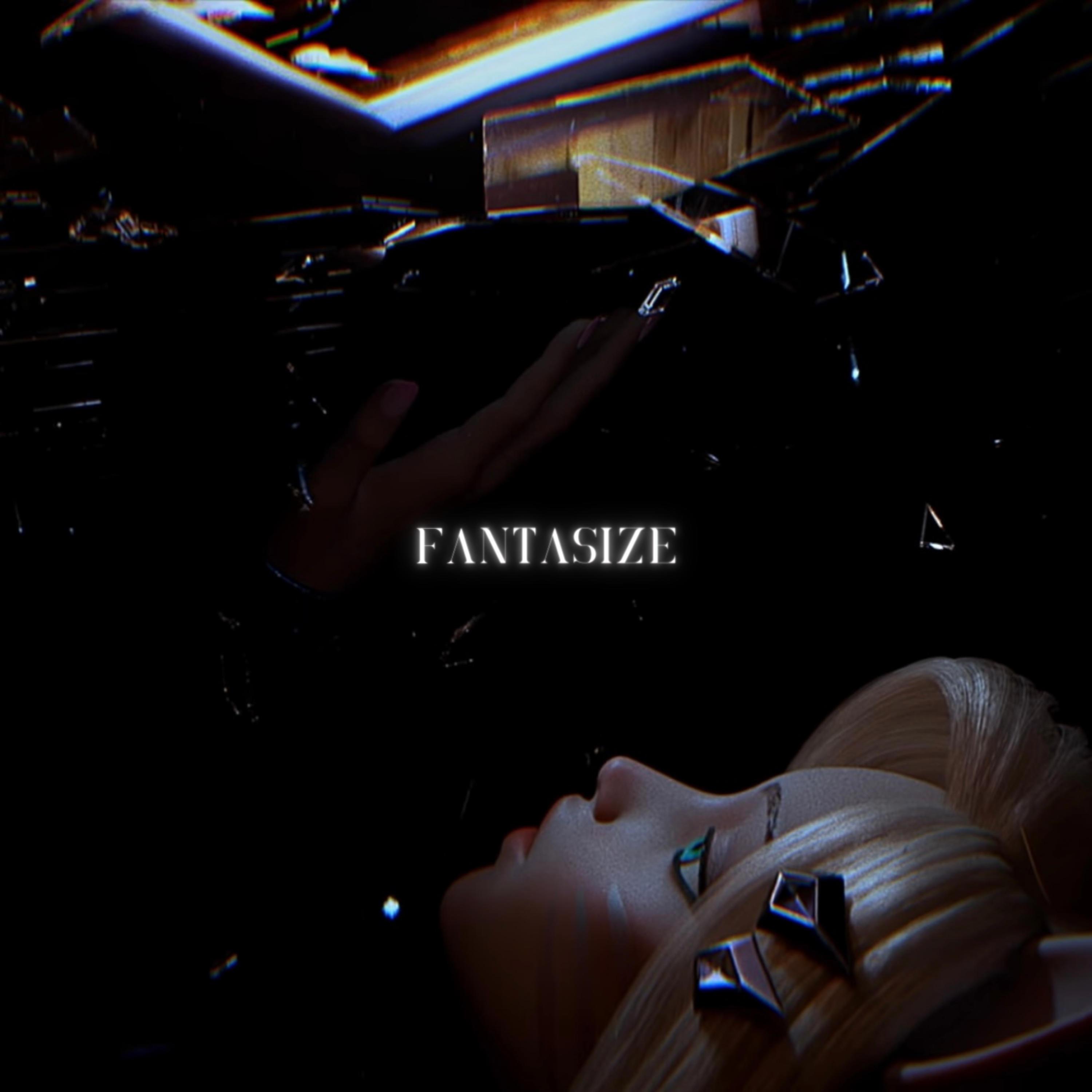 Fantasize