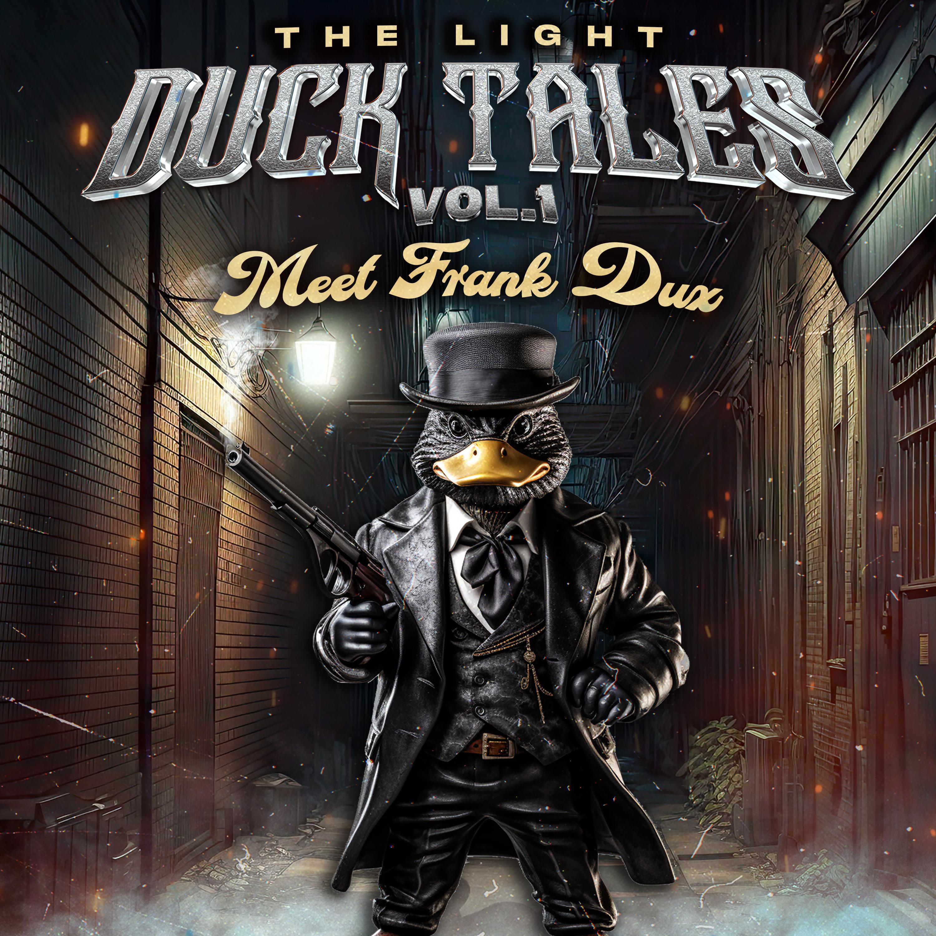 The Light - Duck Tales Vol.1 Meet Frank Dux