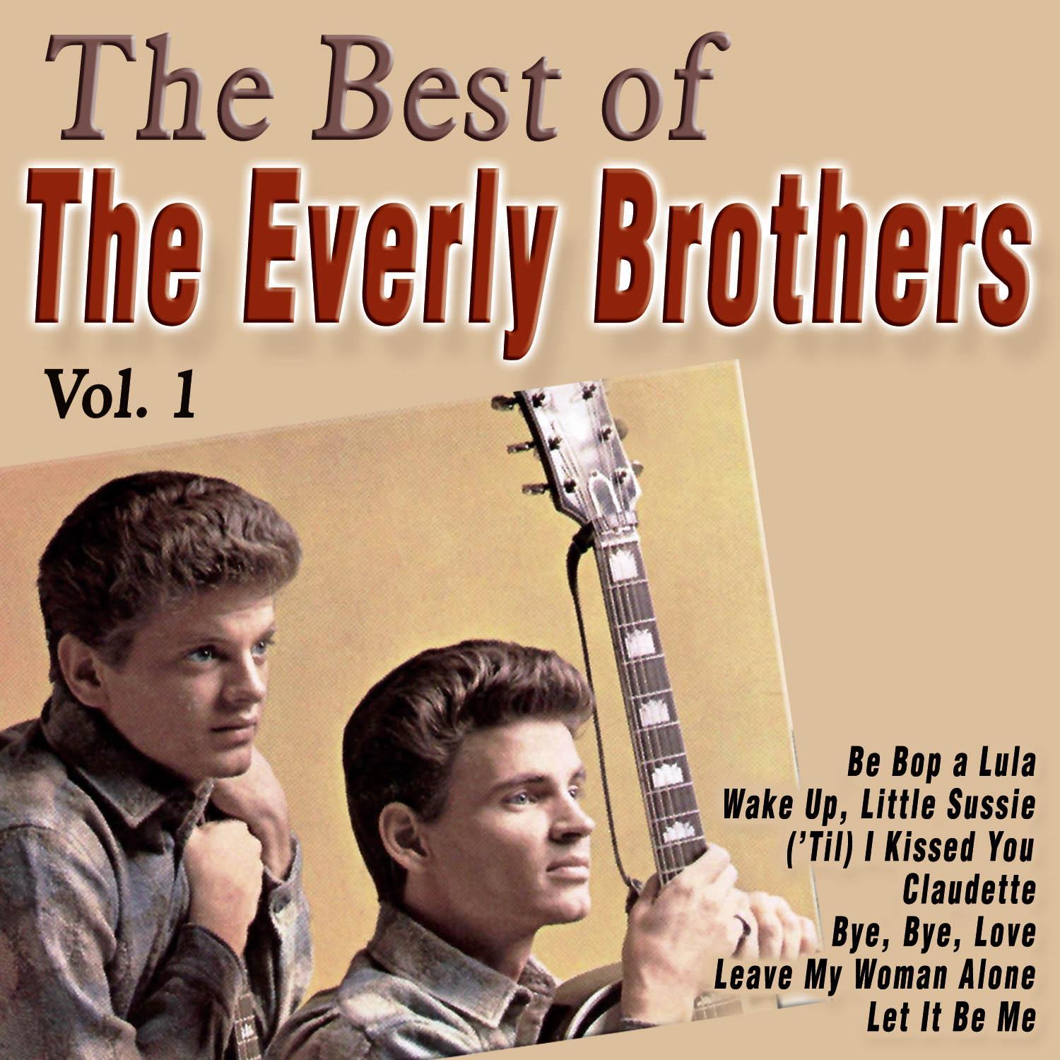 The Best of the Everly Brothers Vol. 1