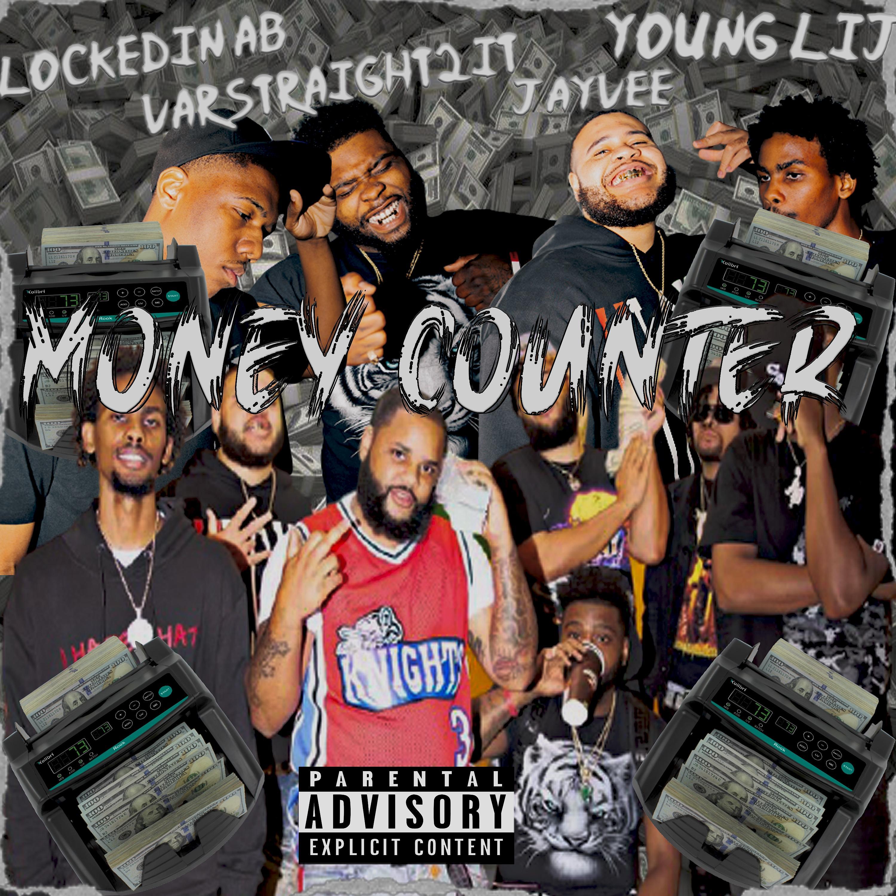 Money Counter (feat. JayVee, LockedIn Ab & Young Lij)
